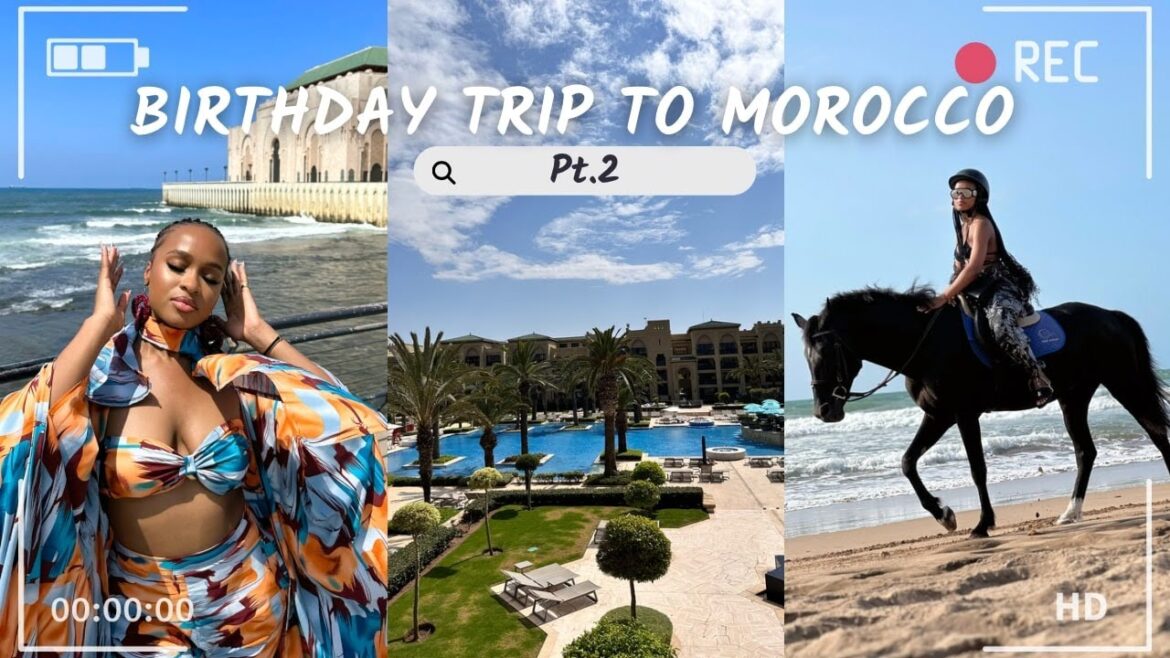 Fun birthday travel part 2 VLOG in Casablanca Morocco