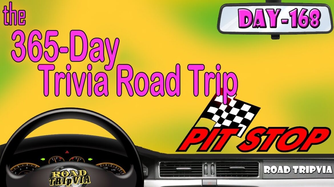 Day 168 / Pit Stop Trivia -21 Quick Question Quiz -TRIVIA ROAD TRIP (Road Tripvia- Episode 1187)