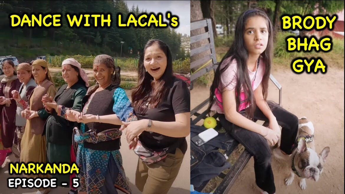 Excitement of Dancing with Brody Burg Gya and the local people  | Narkanda Episode 5 |