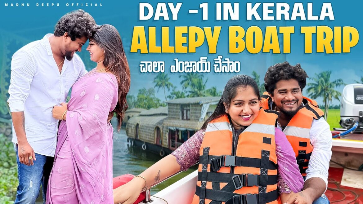 Kerala Allepy The day before traveling -I was excited  #madhudeePu