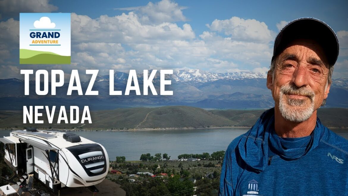 EP. 310: Topaz Lake, Nevada, travel to California with RV camp