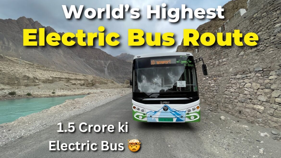 Electric bus trip from Leh to Arch | E-BUS route in the world’s highest land #Leh