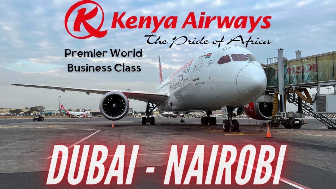 I have traveled to Kenya in business class! Ride Kenya Airlines B787-8 from Dubai to Nairobi