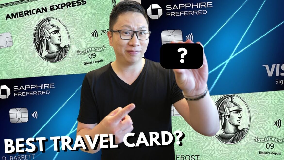 AMEX GREEN or CHASE SAPPHIRE Preferred: What is the best travel card? !