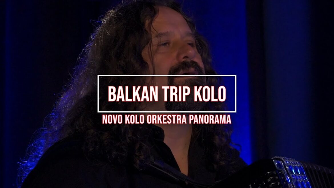 NOVO KOLO ORKESTRA PANORAMA! -Vulcan Tour Collo -Orchestra Panorama!
