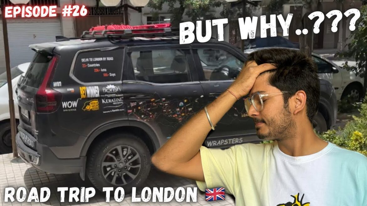 You cannot explore Iran with Scorpio-N  | Road trip to London  | Episode: 26 (Nameston )