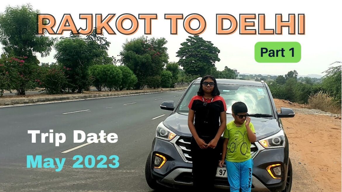 Road Trip Part 1 | Roaving Family from Radio Court to Delhi