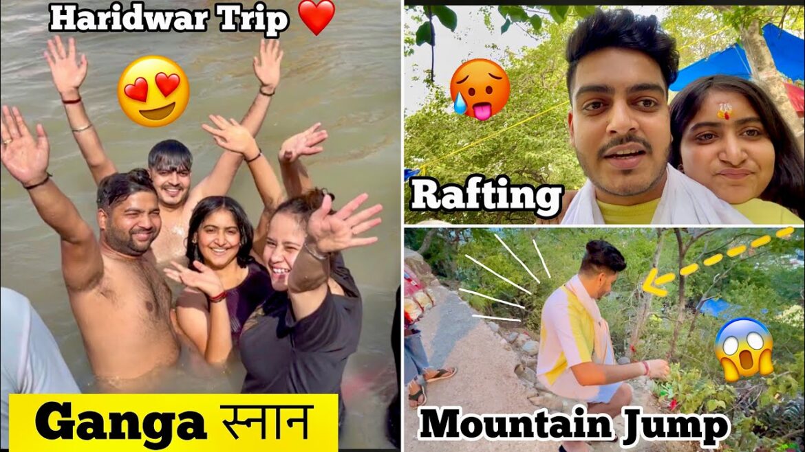 A lot of fun memories on a Halidwar trip!  But …! !